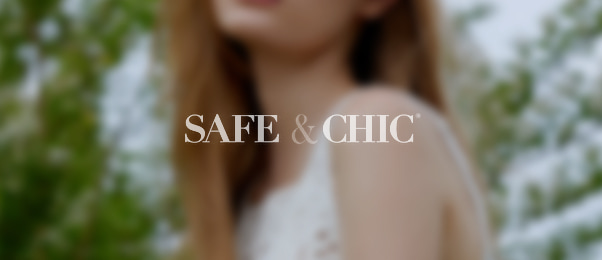 SAFE & CHIC